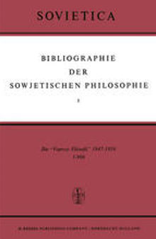 Bibliographie der Sowjetischen Philosophie: Die ‘Voprosy Filosofii’ 1947–1956