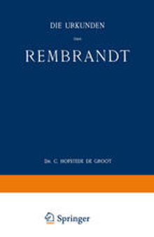 Die Urkunden über Rembrandt: 1575–1721