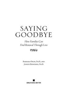 Saying Goodbye: How Families Can Find Renewal Through Loss