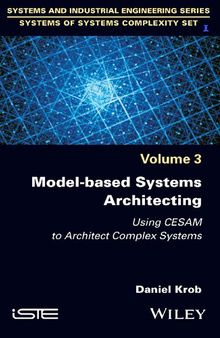 Model-based Systems Architecting: Using CESAM to Architect Complex Systems