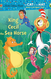 King Cecil the Sea Horse (Dr. Seuss/Cat in the Hat)