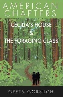 Cecilia's House & The Foraging Class