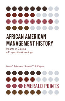 African American Management History: Insights on Gaining a Cooperative Advantage