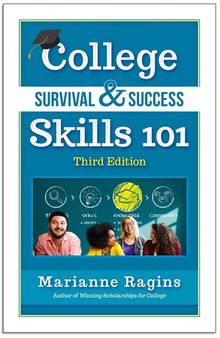 College Survival & Success Skills 101