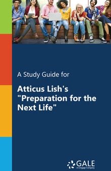 A Study Guide for Atticus Lish's 