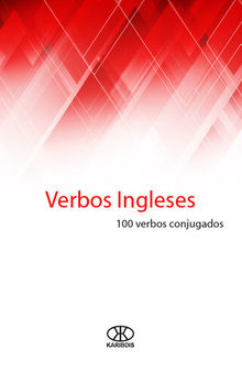 Verbos ingleses: 100 verbos conjugados