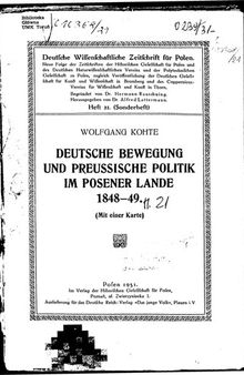 Deutsche Bewegung und preußische Politik im Posener Lande 1848-49