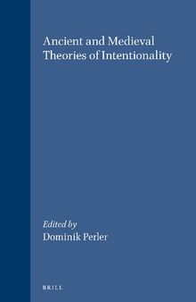 Ancient and Medieval Theories of Intentionality
