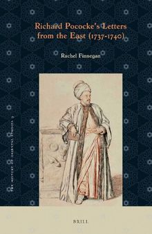 Richard Pocockes Letters from the East (1737-1740)