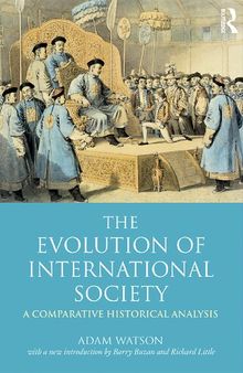 The Evolution of International Society: A Comparative Historical Analysis