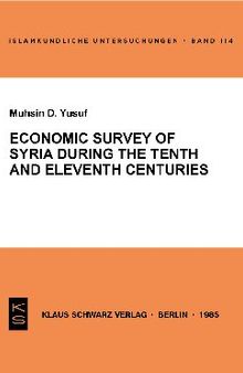 Economic Survey of Syria during the Tenth and Eleventh Centuries