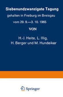 Siebenundzwanzigste Tagung gehalten in Freiburg im Breisgau vom 29. 9.–3. 10.1965