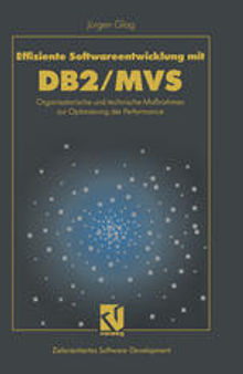 Effiziente Softwareentwicklung mit DB2/MVS: Organisatorische und technische Maßnahmen zur Optimierung der Performance