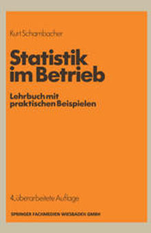 Statistik im Betrieb: Lehrbuch mit praktischen Beispielen