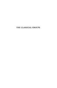 The Classical Groups: Their Invariants and Representations