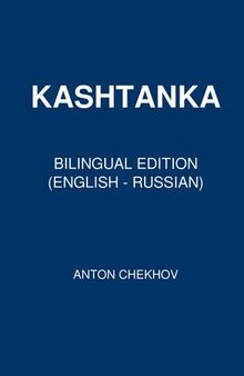 Kashtanka: Bilingual Edition (English--Russian)