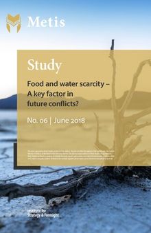 Food and water scarcity – A key factor in future conflicts?