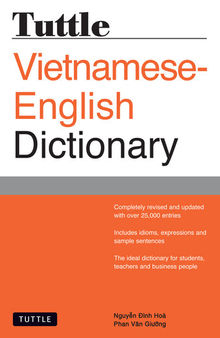 Tuttle Vietnamese-English Dictionary: Completely Revised and Updated