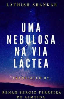 Uma nebulosa na Via Láctea