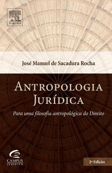 Antropologia Jurídica: Para Uma Filosofia Antropológica do Direito