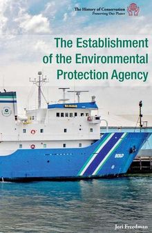 The Establishment of the Environmental Protection Agency