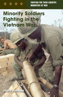 Minority Soldiers Fighting in the Vietnam War