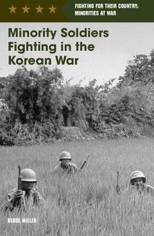 Minority Soldiers Fighting in the Korean War