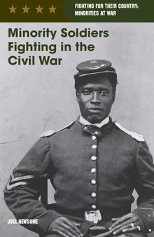 Minority Soldiers Fighting in the Civil War