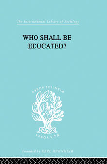 Who Shall Be Educated? Ils 241: The Challenge of Unequal Opportunities