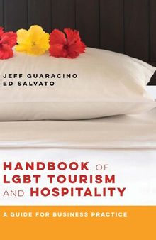 Handbook of Lgbt Tourism and Hospitality: A Guide for Business Practice