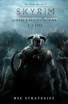 Elder Scrolls V Skyrim Unofficial Game Guide