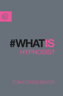 What Is Hypnosis?
