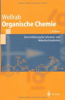 Organische Chemie: Eine Einführung für Lehramts- und Nebenfachstudenten