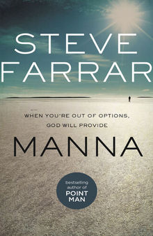 Manna: When You're Out of Options, God Will Provide