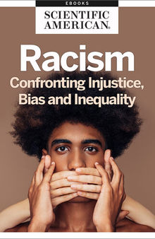 Racism: Confronting Injustice, Bias and Inequality