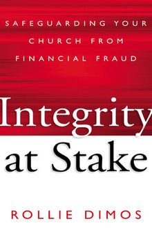 Integrity at Stake: Safeguarding Your Church from Financial Fraud