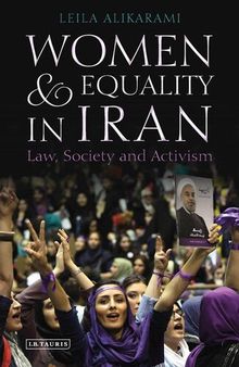 Women and Equality in Iran: Law, Society and Activism