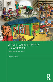 Women and Sex Work in Cambodia: Blood, sweat and tears