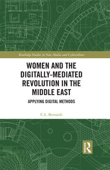 Women and the Digitally-Mediated Revolution in the Middle East