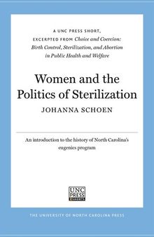 Choice and Coercion: Birth Control, Sterilization, and Abortion in Public Health and Welfare