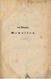 Memoiren des Königl. Preuß. Generals der Infanterie Ludwig Freiherrn von Wolzogen