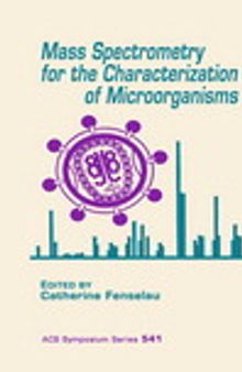 Mass Spectrometry for the Characterization of Microorganisms
