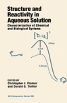 Structure and Reactivity in Aqueous Solution. Characterization of Chemical and Biological Systems