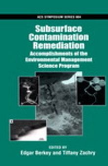 Subsurface Contamination Remediation. Accomplishments of the Environmental Management Science Program