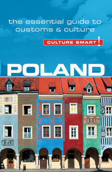 Poland--Culture Smart!: The Essential Guide to Customs & Culture