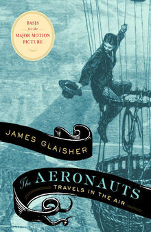 The Aeronauts: Travels in the Air
