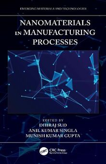 Nanomaterials in Manufacturing Processes