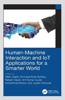 Human-Machine Interaction and IoT Applications for a Smarter World
