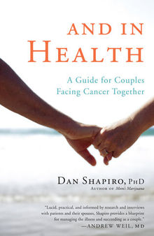 And in Health: A Guide for Couples Facing Cancer Together