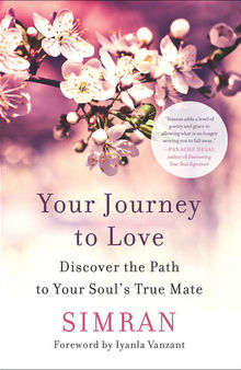 Your Journey to Love: Discover the Path to Your Soul's True Mate
